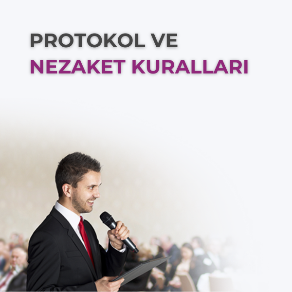 PROTOKOL VE NEZAKET KURALLARI