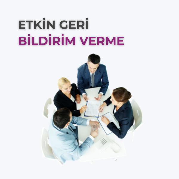 ETKİN GERİ BİLDİRİM VERME